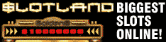 Click
                                                          here to go to
                                                          Slotland!